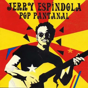 Pop Pantanal by Jerry Espíndola