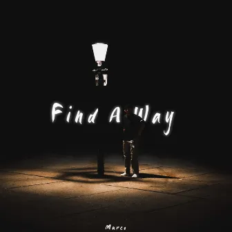 Find A Way by Marco