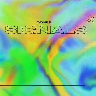 Signals by Dayne S