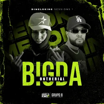 Dimeloking Sessions 1 by Bigda Ontherial