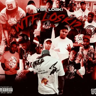 Wtf Loski ? by Ysr Loski