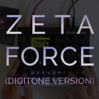 Zeta Force (Digitone version) by zabutom