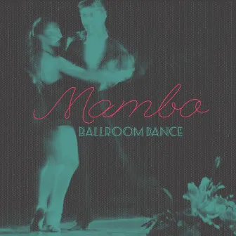 Mambo Ballroom Dance by STATE