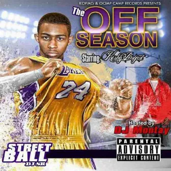 The Off Season by Kirby Tha Hottest