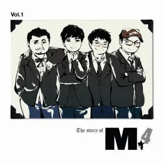 The Story Of M4 (Vol. 1) by M4