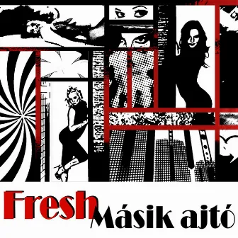 Másik ajtó by Fresh