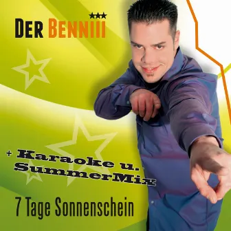 7 Tage Sonnenschein by Der Benniii