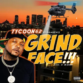 Grind Face (feat. GrindFace) by Tycoon62