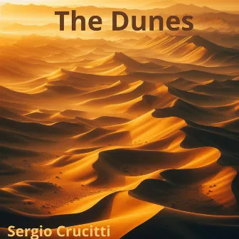 The Dunes (Instrumental Version) by Sergio Crucitti