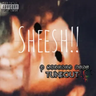 SHEESH!! by TuNeOuT