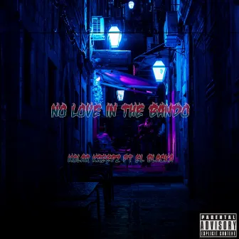 No Love in the Bando by Kolar Kreepz