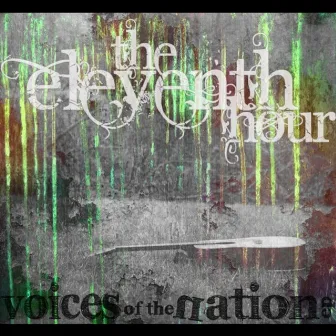 Voices of the Nation- EP by The Eleventh Hour