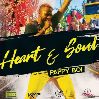 Heart & Soul by Pappy Boi