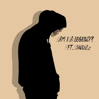 Am I A Legend? by Shaggy No Scoob