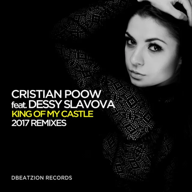 King Of My Castle (feat. Dessy Slavova) - Austins Groove Remix