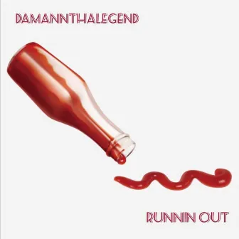 Runin Out by DamannThaLegend