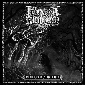 Revelation of Evil by Funeral Fullmoon