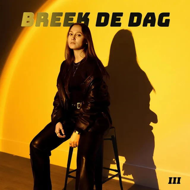 Breek De Dag