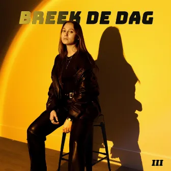 Breek De Dag by MINU