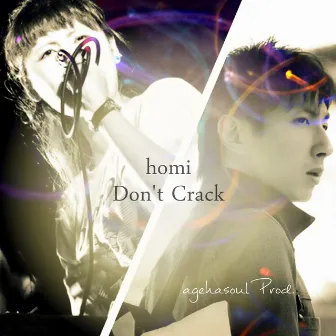 Don't Crack (feat. homi) by AGEHASOUL Production