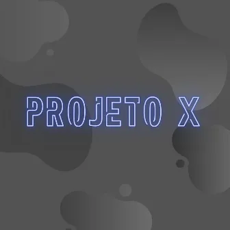 Projeto X by CG04