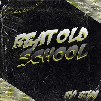 Beat Old School by BjM