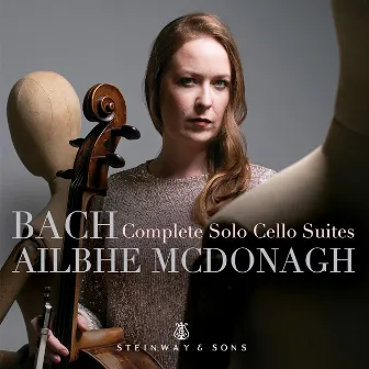 Bach: Complete Solo Cello Suites by Ailbhe McDonagh