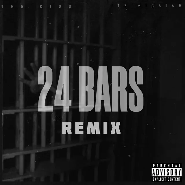 24 Bars - The Kidd Remix