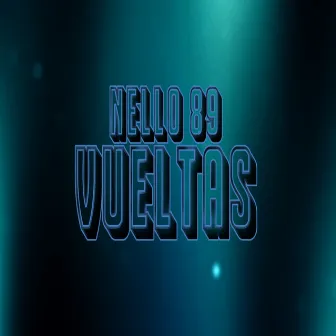 Vueltas by Nello 89