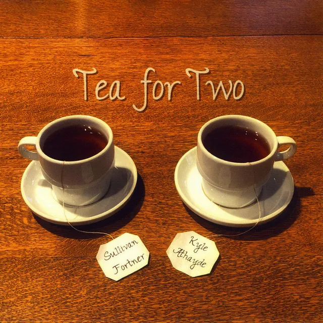 Tea for Two