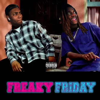 FREAKY FRIDAY by Tey Bandz