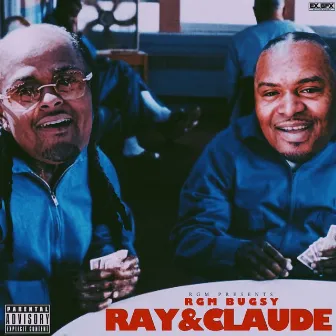 Ray & Claude by Rgm Bugsy