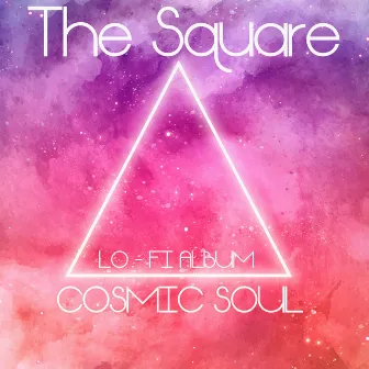 Cosmic Soul by The Square