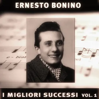 Ernesto Bonino: I suoi successi, vol. 1 by Ernesto Bonino