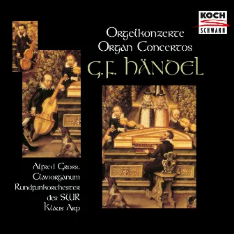 Handel: Organ Concertos Nos. 2- 6 by Klaus Arp