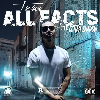 All Facts by Tr4xx