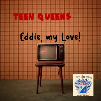 Eddie My Love by The Teen Queens