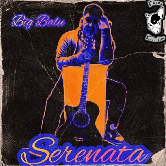 Serenata by Big Balu