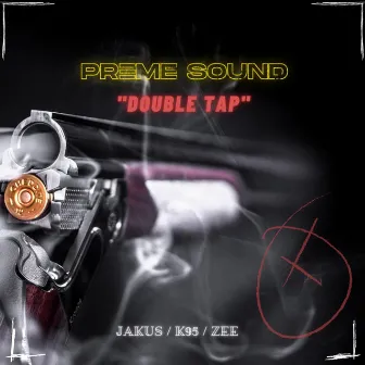 Double Tap by Preme Sound