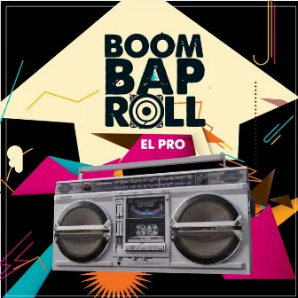 Boombaproll by EL PRO