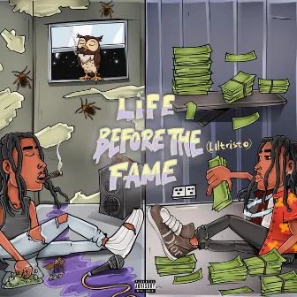 Life Before The Fame by lil tristo