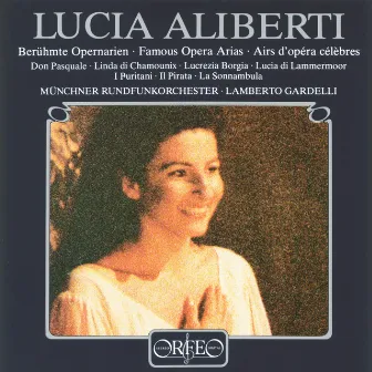 Lucia Aliberti Sings Famous Opera Arias by Lucia Aliberti