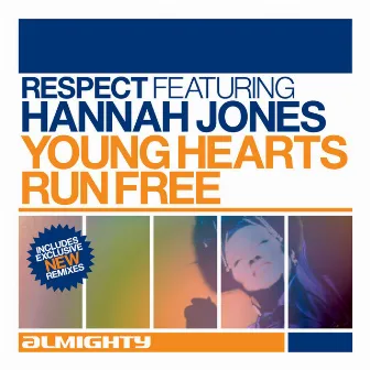 Almighty Presents: Young Hearts Run Free by Hannah Jones