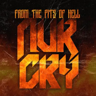 From the Pits of Hell by NURCRY