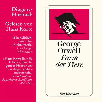 Farm der Tiere [Ein Märchen (Ungekürzt)] by George Orwell