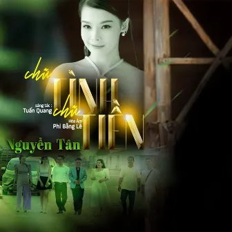 Chữ Tình Chữ Tiền by Nguyễn Tân