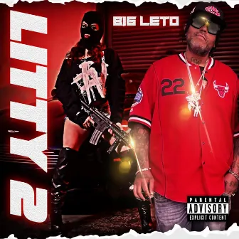 Litty 2 by Big Leto