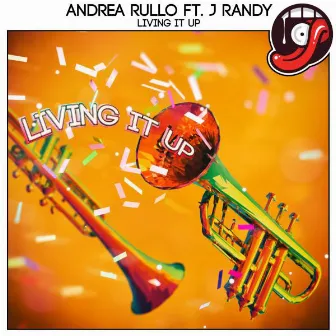 Living It Up by Andrea Rullo