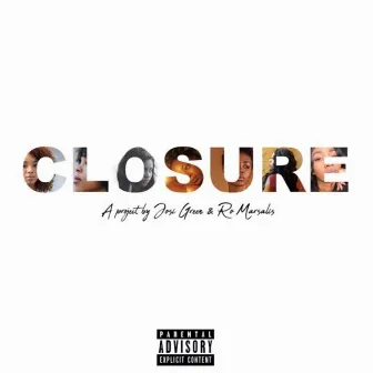 Closure by Josi Green