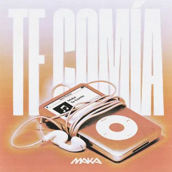 Te Comía by Maka